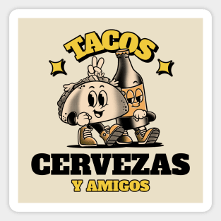 Tacos & Cervezas Beer Lover Friends Amigos Magnet